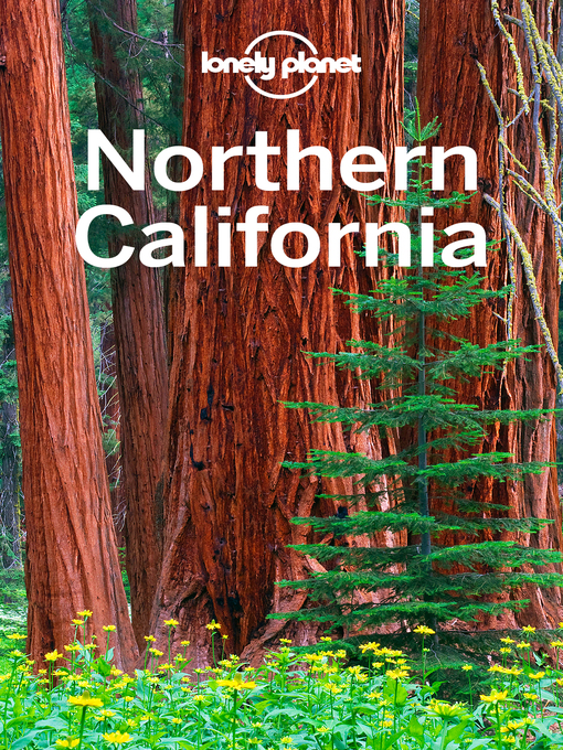 Title details for Northern California by Lonely Planet - Available